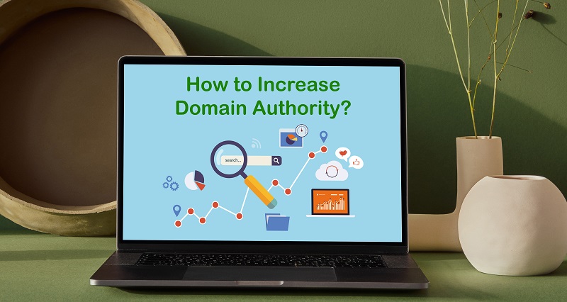 Steps to Increase Domain Authority